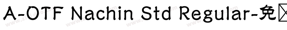 A-OTF Nachin Std Regular字体转换